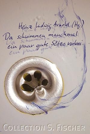 Bild des Verkufers fr Da schwimmen manchmal ein paar gute Stze vorbei. Aus der poetischen Werkstatt zum Verkauf von Gerald Wollermann