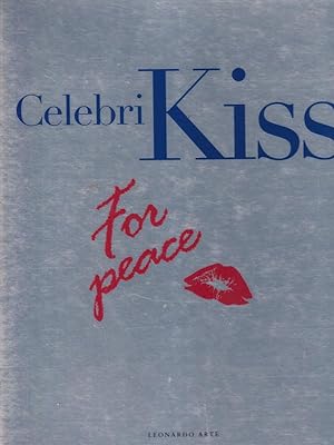 Immagine del venditore per Celebri kiss for peace. venduto da Librodifaccia
