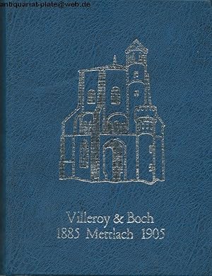 Mettlacher Steinzeug 1885 - 1905. Vorwort von Thérèse Thomas (Außentitel: Villeroy & Boch 1885 Me...