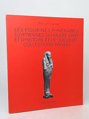 Bild des Verkufers fr Les figurines funraires gyptiennes du Muse d'art et d'histoire et de quelques collections prives. zum Verkauf von Librarium of The Hague