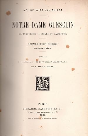 Immagine del venditore per Notre-dame Guesclin.La jacquerie-Delhi et Gawnpore,scenes historiques venduto da JP Livres