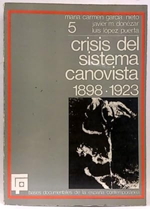 Immagine del venditore per Crisis Del Sistema Canovista. 1898-1923 venduto da SalvaLibros