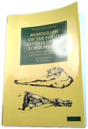 Monograph on the Fossil Reptilia of the London Clay and of the Bracklesham and Other Tertiary Bed...