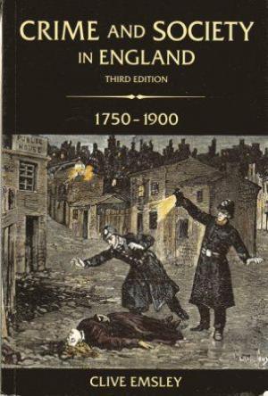 CRIME AND SOCIETY IN ENGLAND 1750-1900