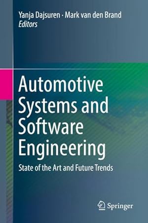 Bild des Verkufers fr Automotive Systems and Software Engineering : State of the Art and Future Trends zum Verkauf von AHA-BUCH GmbH