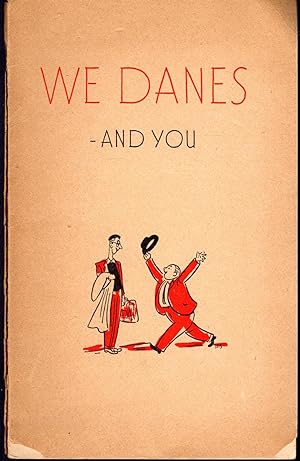 Seller image for We Danes---and You for sale by Dorley House Books, Inc.