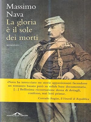 Immagine del venditore per La gloria e' il sole dei morti venduto da Librodifaccia