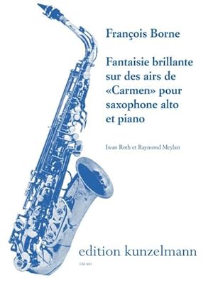 Bild des Verkufers fr Fantaisie brillante sur des airs de 'Carmen'fr Altsaxophon und Klavier zum Verkauf von AHA-BUCH GmbH