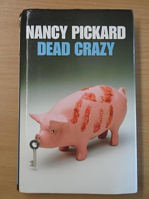 Seller image for Dead Crazy for sale by Cariad Books