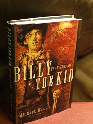 Billy the Kid : The Endless Ride " Signed "