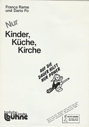 Bild des Verkufers fr Programmheft Nur Kinder, Kche, Kirche von Franca Rame und Dario Fo Premiere Bruchsal 4. 12. 1985 zum Verkauf von Programmhefte24 Schauspiel und Musiktheater der letzten 150 Jahre