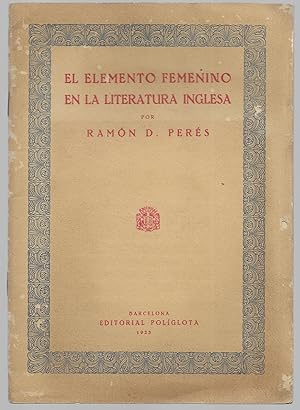 Elemento Femenino en la Literatura Inglesa, El. 1925