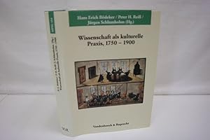 Wissenschaft als kulturelle Praxis 1750-1900 (= Veröffentlichungen des Max-Planck-Instituts für G...