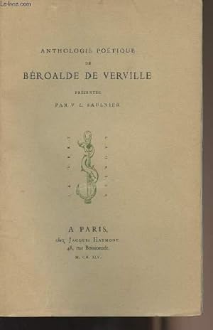Bild des Verkufers fr Anthologie potique de Broalde de Verville - Prsente par V. L. Saulnier zum Verkauf von Le-Livre