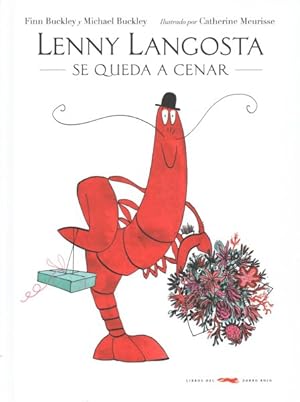 Imagen del vendedor de Lenny langosta se queda a cenar/ Lenny The Lobster Can't Stay For Dinner -Language: spanish a la venta por GreatBookPrices