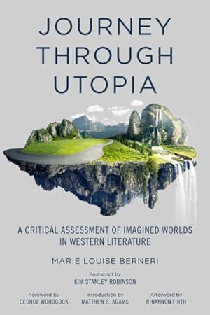 Seller image for Journey through Utopia : A Critical Examination of Imagined Worlds in Western Literature for sale by GreatBookPrices