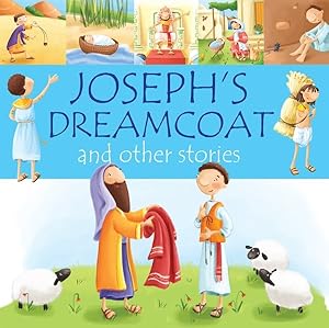 Imagen del vendedor de Joseph's Dreamcoat and Other Stories a la venta por GreatBookPrices