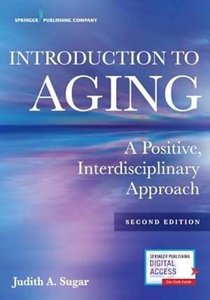 Immagine del venditore per Introduction to Aging : A Positive, Interdisciplinary Approach venduto da GreatBookPrices