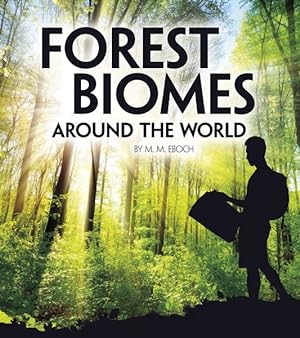 Seller image for Forest Biomes Around the World for sale by GreatBookPrices