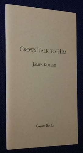 Imagen del vendedor de Crows Talk to Him a la venta por Pensees Bookshop