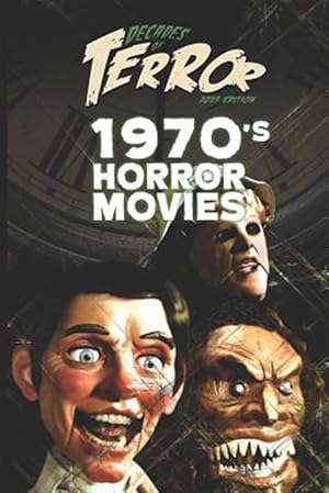 Image du vendeur pour Decades of Terror 2019: 1970's Horror Movies mis en vente par GreatBookPrices