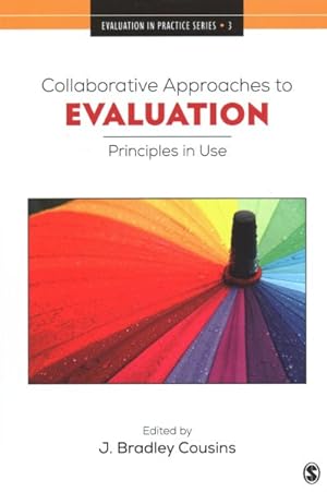 Bild des Verkufers fr Collaborative Approaches to Evaluation : Principles in Use zum Verkauf von GreatBookPrices
