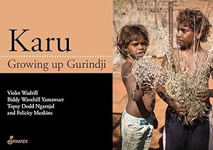Immagine del venditore per Karu : Growing Up Gurindji venduto da GreatBookPrices