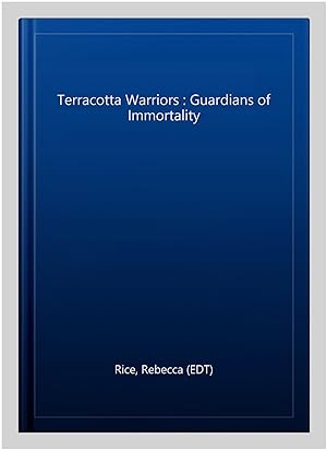 Immagine del venditore per Terracotta Warriors : Guardians of Immortality -Language: chinese venduto da GreatBookPrices