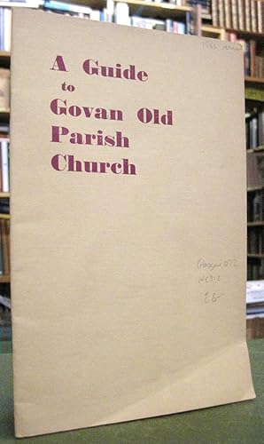 Imagen del vendedor de A Guide to Govan Old Parish Church a la venta por Edinburgh Books