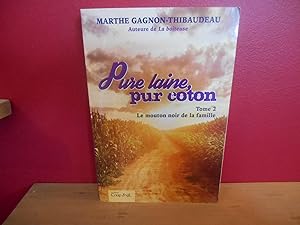 Pure laine, pur coton par GAGNON-THIBAUDEAU, MARTHE
