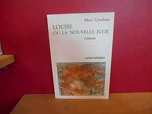 Seller image for Louise, ou, La nouvelle Julie for sale by La Bouquinerie  Dd