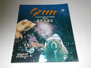 Bild des Verkufers fr Grrrrr: A Collection of Poems About Bears zum Verkauf von Paradise Found Books