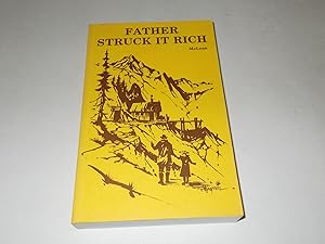 Bild des Verkufers fr Father Struck It Rich zum Verkauf von Paradise Found Books