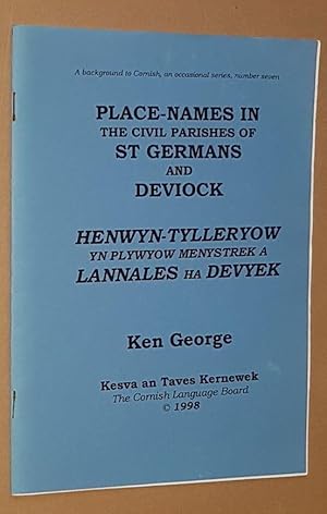 Place-names in the civil parishes of St Germans and Deviock / Henwyn-Tylleryow yn Plywyow Menystr...