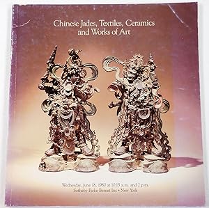 Chinese Jades, Textiles, Ceramics and Works of Art. New York: June 18, 1980. Sale 4397