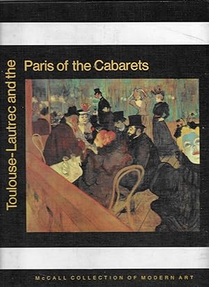 Imagen del vendedor de Toulouse-Lautrec and the Paris of the Cabarets a la venta por Charing Cross Road Booksellers