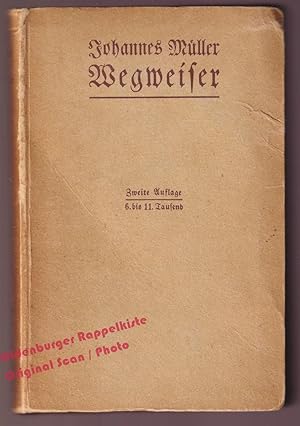 Wegweiser (1918) - Müller, Johannes