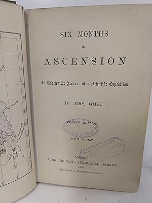 Bild des Verkufers fr Six Months in Ascension: An Unscientific Account of a Scientific Expedition. With a Map zum Verkauf von Fleur Fine Books