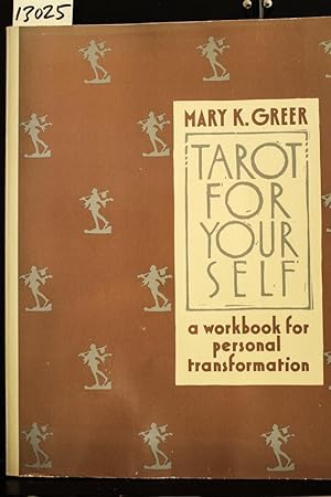 Seller image for Tarot for Your Self: A Workbook for Personal Transformation: A Handbook for Personal Transformation for sale by Mad Hatter Bookstore