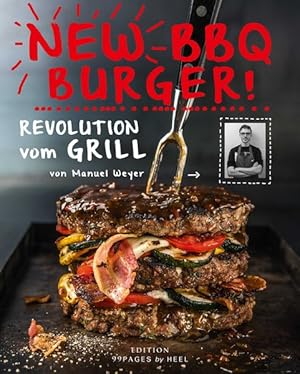 New BBQ Burger! Revolution vom Grill