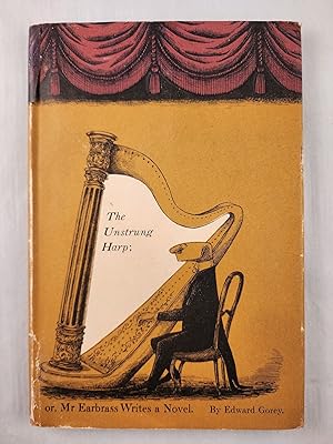 Bild des Verkufers fr The Unstrung Harp; or, Mr Earbrass Writes a Novel zum Verkauf von WellRead Books A.B.A.A.