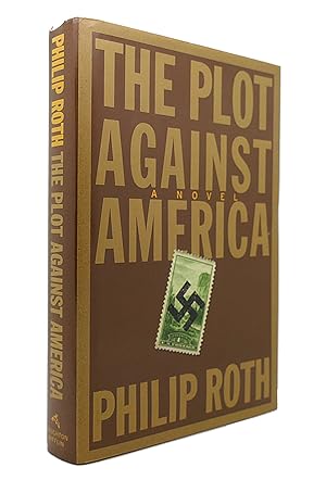 Seller image for THE PLOT AGAINST AMERICA A Novel for sale by Rare Book Cellar