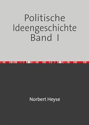 Seller image for Politische Ideengeschichte Band I for sale by BuchWeltWeit Ludwig Meier e.K.