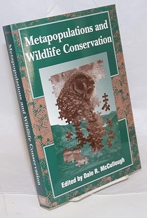 Bild des Verkufers fr Metapopulations and Wildlife Conservation zum Verkauf von Bolerium Books Inc.