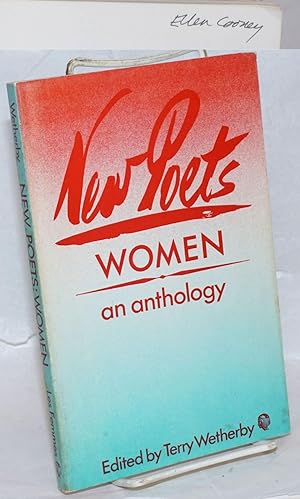 Image du vendeur pour New Poets: women; an anthology [signed] mis en vente par Bolerium Books Inc.