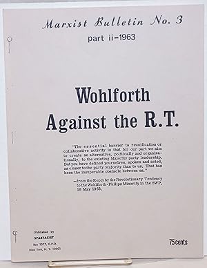 Imagen del vendedor de Wohlforth Against the R.T. a la venta por Bolerium Books Inc.