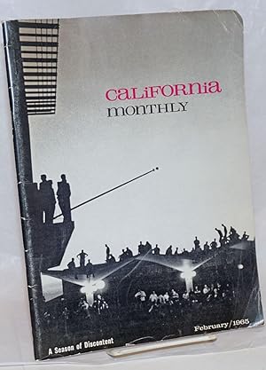 California Monthly, A Season of Discontent. vol. lxxv, no. 5, February/1965