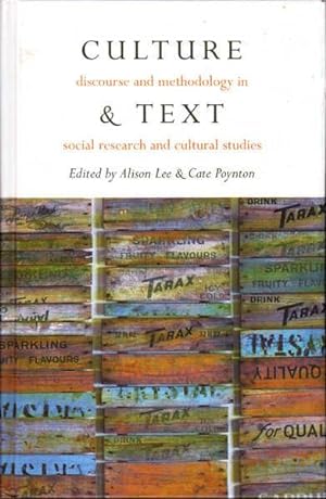 Seller image for Culture and Text: Discourse and Methodology in Social Research and Cultural Studies for sale by Goulds Book Arcade, Sydney