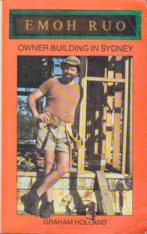 Seller image for Emoh Ruo, Owner Building in Sydney for sale by Goulds Book Arcade, Sydney