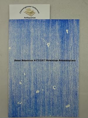 Meteor Meteoreisen METEORIT Meteorologe Meteorotropismus. Acrylstiche und Handsatz : Bettina Hall...